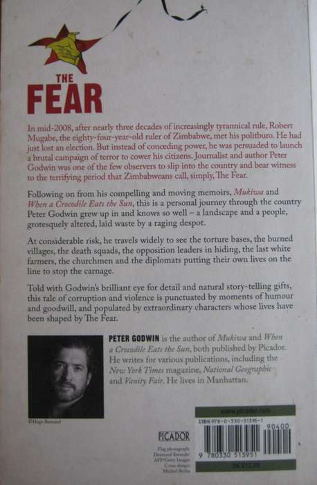 The Fear The Last Days of Robert Mugabe Peter Godwin