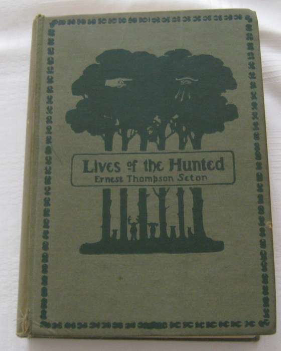 Lives Of The Hunted Ernest Thompson Seton