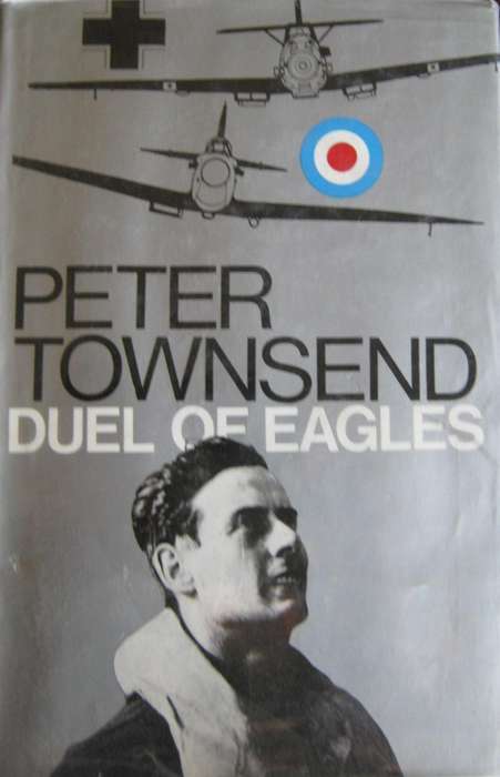Duel of Eagles Peter Townsend