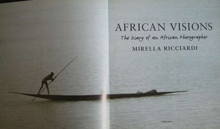 African Visions The Diary of an African Photographer Mirella Ricciardi