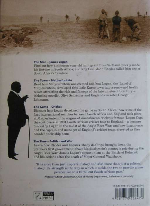 Empire, War & Cricket in South Africa Logan of Matjiesfontein Dean Allen