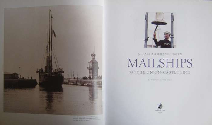 Mailships of the Union Castle Line C J Harris & Brian Dingpen