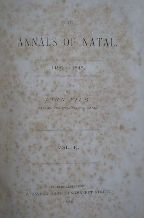 The Annals of Natal 1495 to 1845 2 Volume Set John Bird