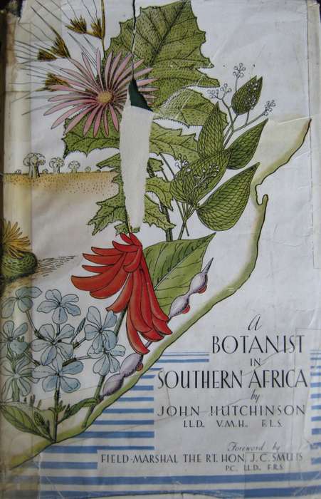 A Botanist in Southern Africa John Hutchinson