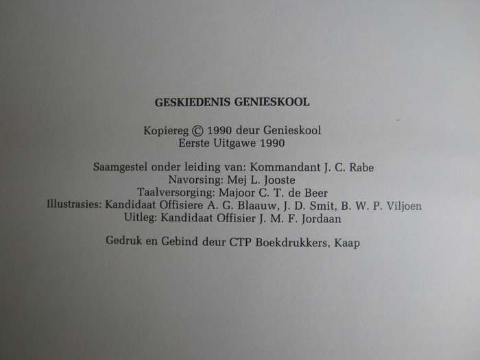 Die Geskiedenis van Genieskool 1940-1990 - School of Engineers The History Komdt J C Rabe