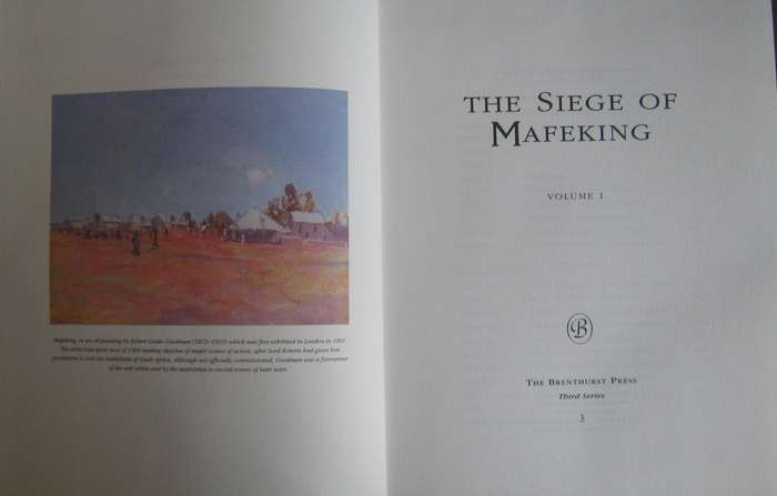 The Brenthurst Press The Siege of Mafeking  Volumes 1 & 2  Iain R Smith- Academic Editor
