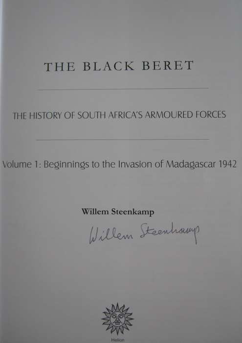 The Black Beret The History of South Africas Armoured Forces Volume 1 & 2 Willem Steenkamp