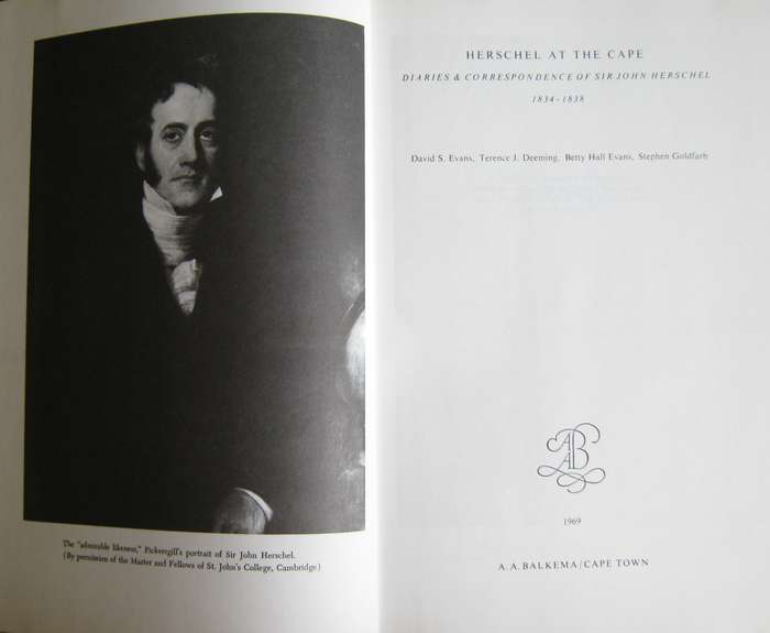 Herschel at the Cape Diaries & Correspondence of Sir John Herschel 1834  1838 David S Evans