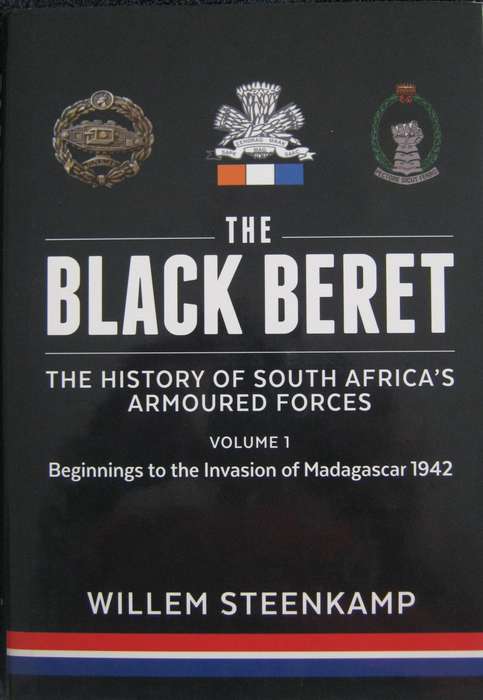 The Black Beret The History of South Africas Armoured Forces Volume 1 & 2 Willem Steenkamp