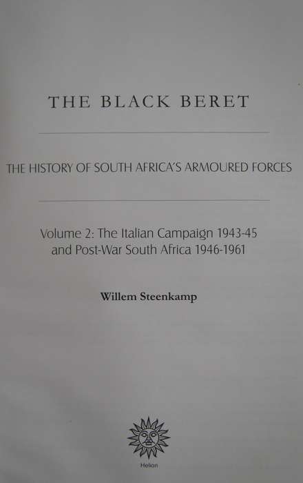 The Black Beret The History of South Africas Armoured Forces Volume 1 & 2 Willem Steenkamp