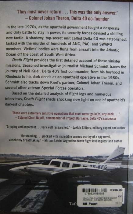 Death Flight Apartheids Secret Doctrine of Disappearance Michael Schmidt