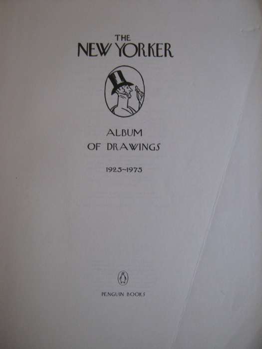 The New Yorker Album of Drawings 1925-1975