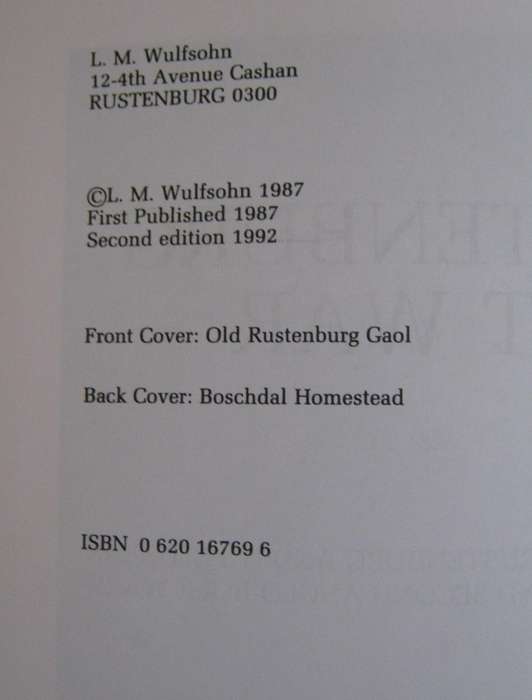 Rustenburg at War. The Story of Rustenburg and its Citizens in the First and Second Anglo-Boer Wars