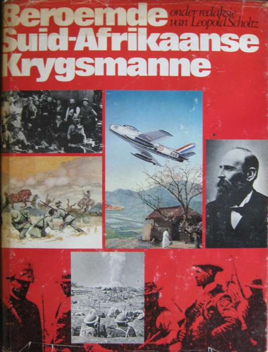 Beroemde Suid-Afrikaanse Krygsmanne Leopold Scholtz