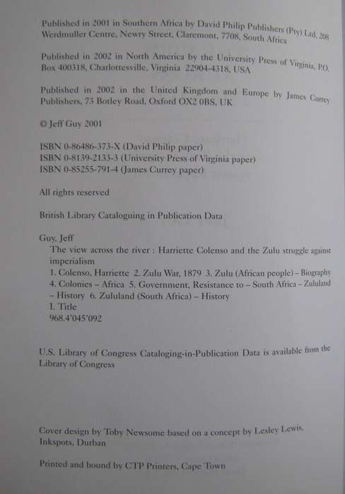 The View Across the River. Harriette Colenso and the Zulu Struggle against Imperialism Jeff Guy