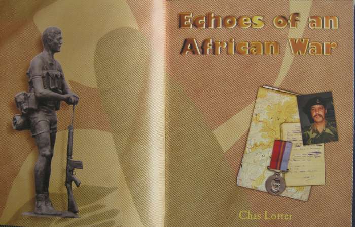 Echoes of an African War   Author: Chas Lotter   Publisher: Covos-Day Books   Edition: First 1999 IS