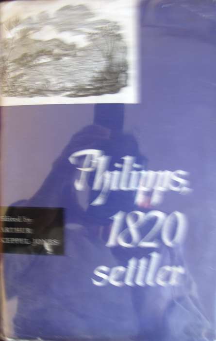Philipps 1820 Settler Edited by Keppel-Jones