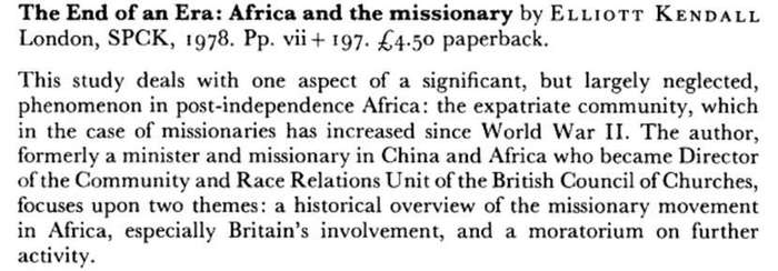 The End of an Era Africa and the Missionary Elliot Kendall
