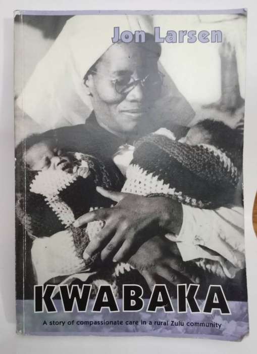 Kwabaka : A Search for Excellence in Caring
