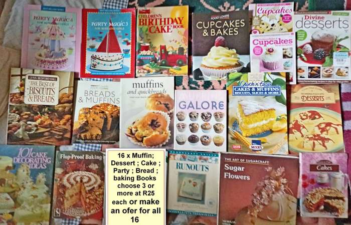 Muffins . Cake . Bread . Party . Dessert Cookbooks x 16 choose 3 or more at R25 each