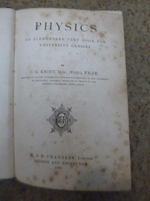 Physics . An Elementary Text book for University Classes 1901