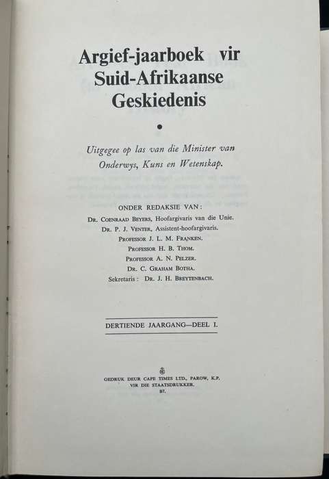 ARCHIVES YEAR BOOK FOR SA HISTORY/ARGIEF JAARBOEK VIR SA GESKIEDENIS 1950 VOL I&II