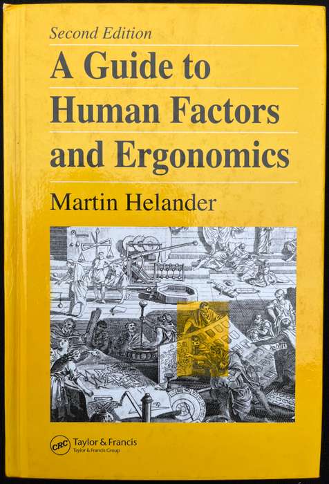 A Guide to Human Factors and Ergonomics