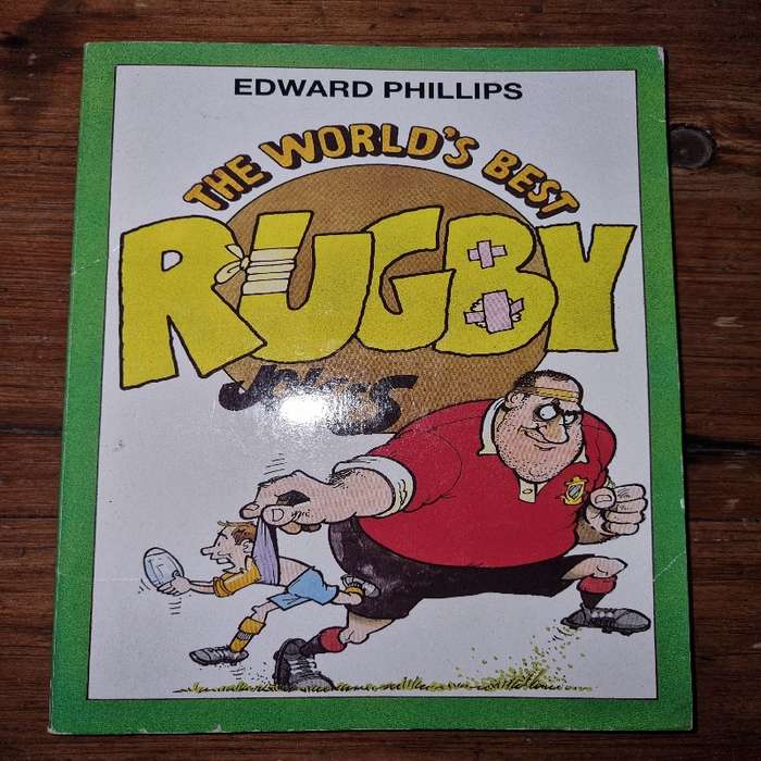 The World's Best Rugby Jokes - Edward Phillips