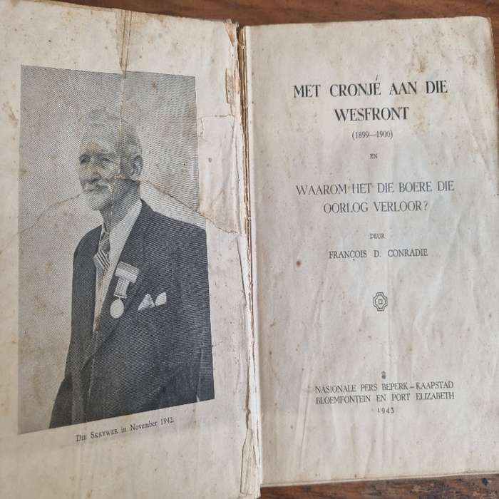 Met Cronje aan die Wesfront (1899 - 1900) deur Francois D Conradie