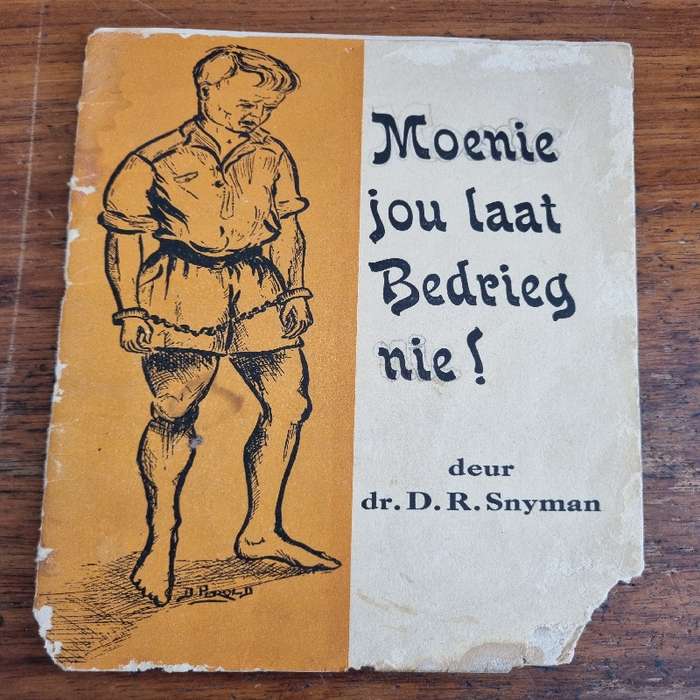 Moenie jou laat Bedrieg nie! - Dr. D.R. Snyman - Vintage Boekie