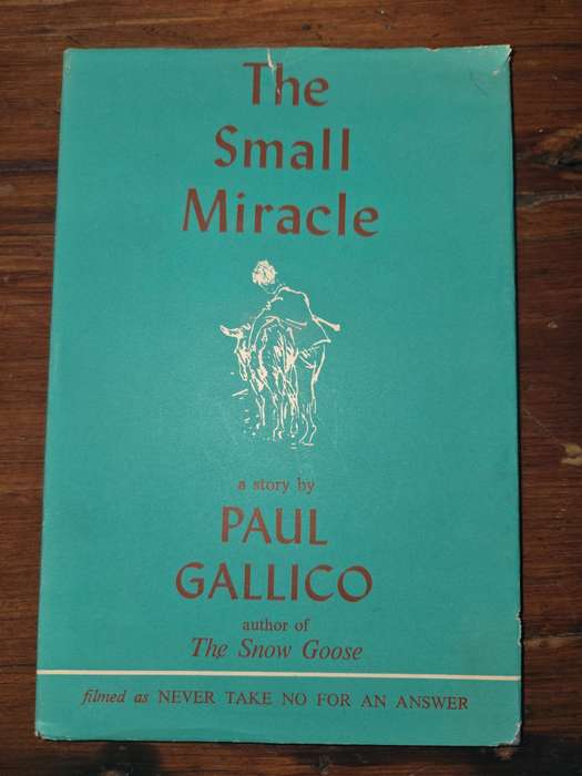 The Small Miracle - Paul Gallico