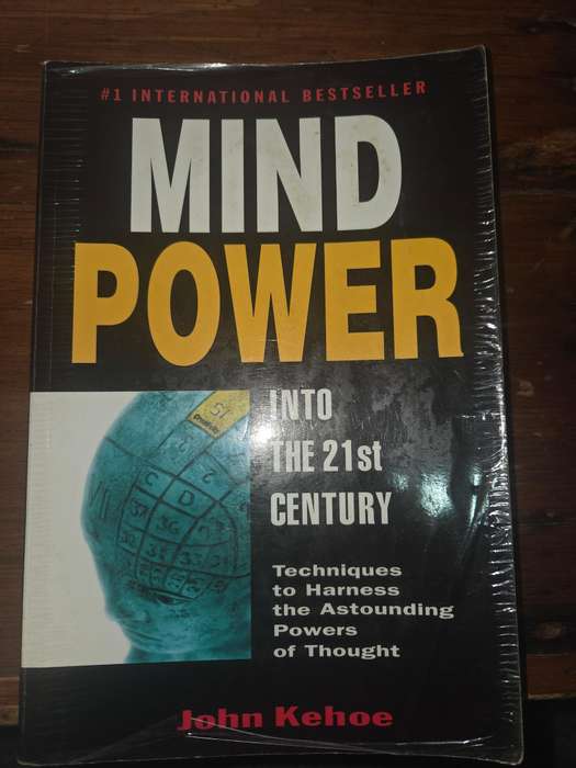 Mind Power Into the 21st Century - John Kehoe