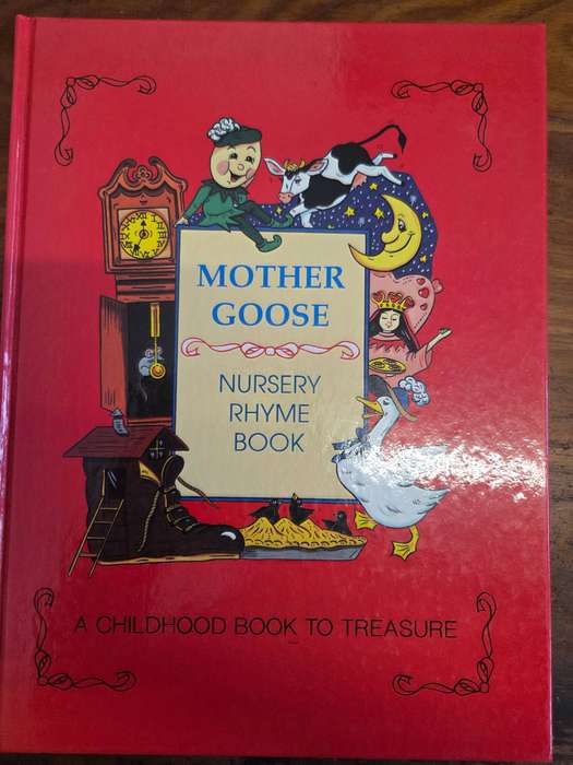 Mother Goose Nursery Rhyme Book A Childhood Book to Treasure - Large Vintage book in great condition