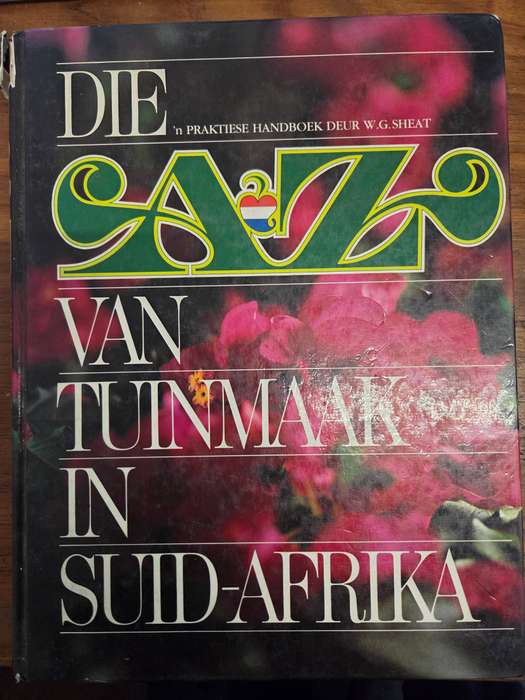 Die A-Z van Tuinmaak in Suid-Afrika