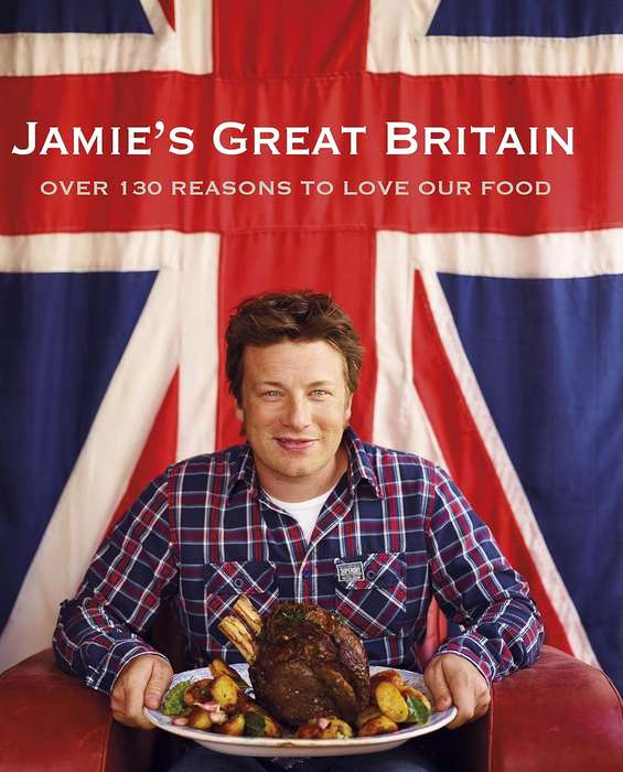 Books: JAMIE'S GREAT BRITAIN by Jamie Oliver