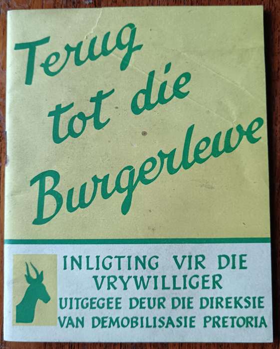 Back to Civilian Life Terug tot die Burgerlewe post-war booklet