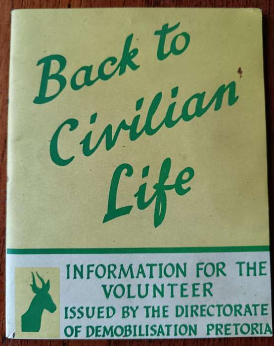 Back to Civilian Life Terug tot die Burgerlewe post-war booklet