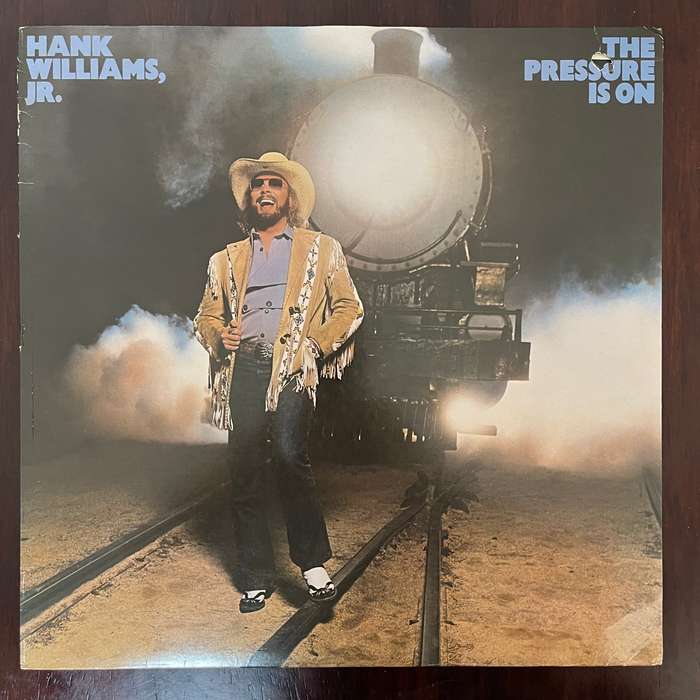 Hank Williams, Jr. - The Pressure Is On Vinyl LP US Press