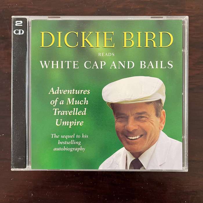 Dickie Bird Reads White Cap and Bails 2CD Import