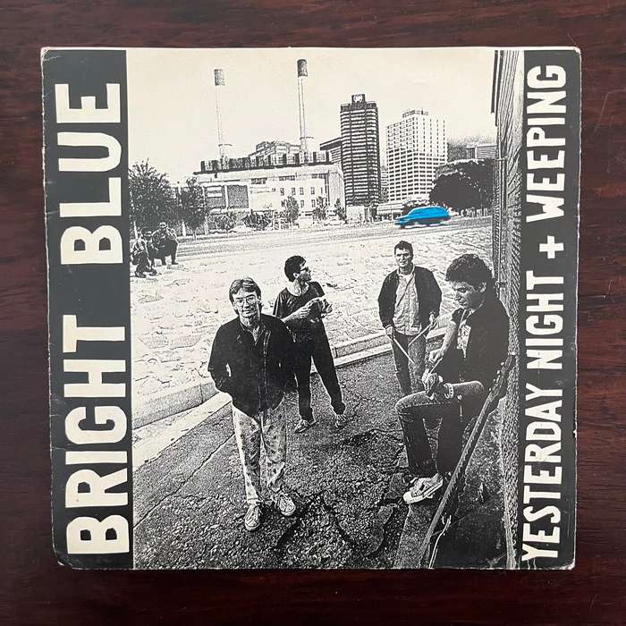 Bright Blue - Yesterday Night / Weeping Vinyl 7 Inch Single South African