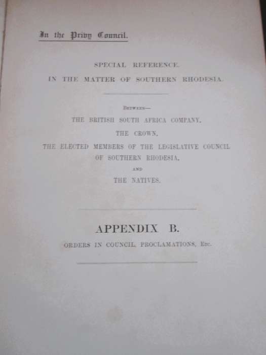 Antique Law Records in bind. 1914. Souther Rhodesia, BSAC v The Natives. Pleadings and Orders App B