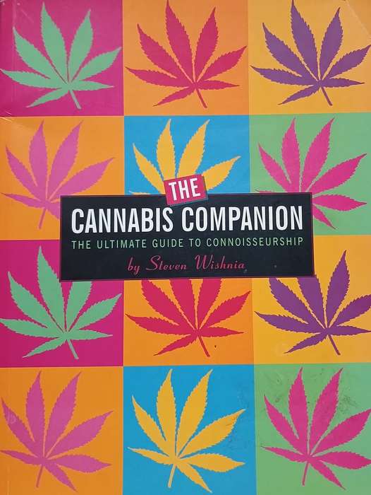 Steven Wishnia, The Cannabis Companion: The Ultimate Guide to Connoisseurship