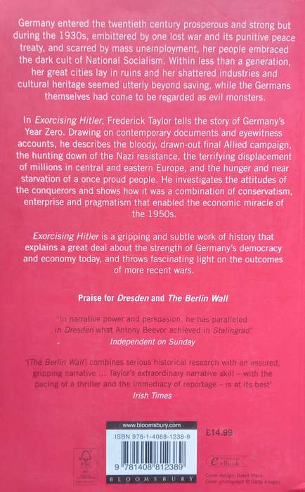 Frederick Taylor, Exorcising Hitler: The Occupation and Denazification of Germany
