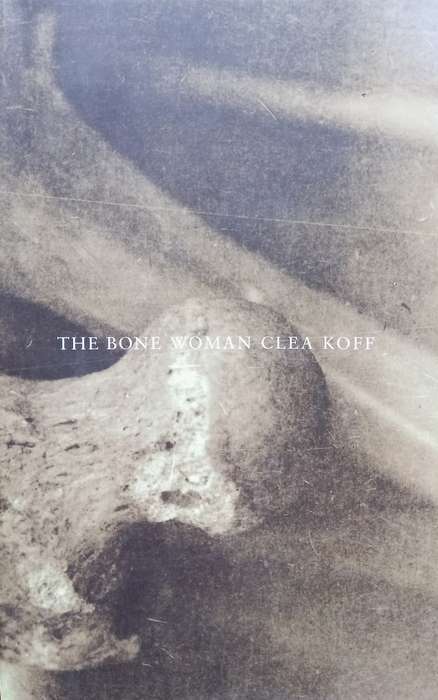 Clea Koff, The Bone Woman