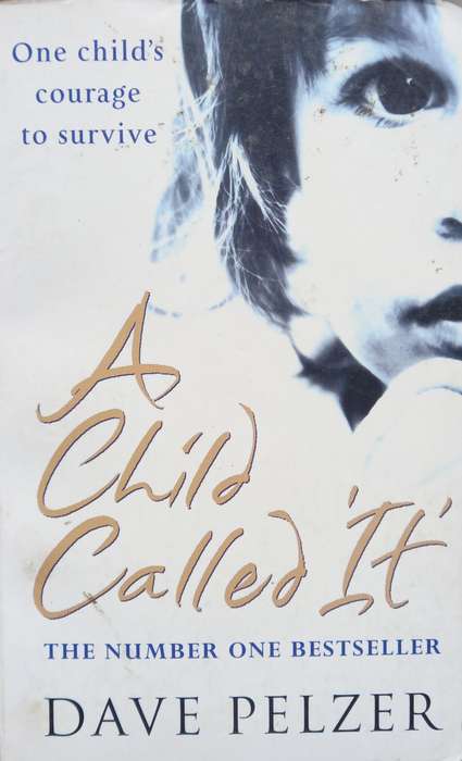 Dave Pelzer, A Child Called It