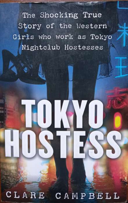 Clare Campbell, Tokyo Hostess
