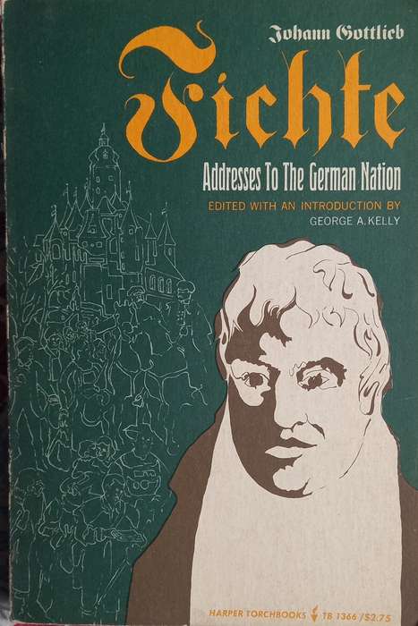Johann Gottlieb Fichte, Addresses to the German Nation