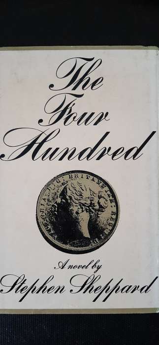 The Four Hundred by Stephen Sheppard