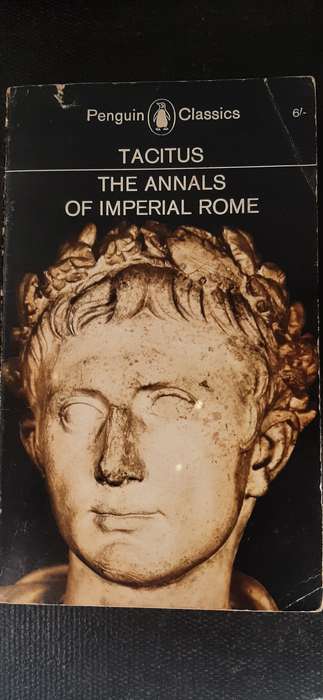The Annals of Imperial Rome by Tacitus - Founder editor E.V. Rieu
