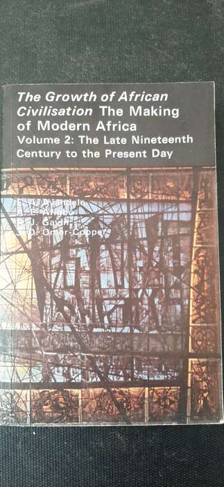 The Making of Modern Africa: Vol. 2: The Late Nineteenth Century to the Present Day